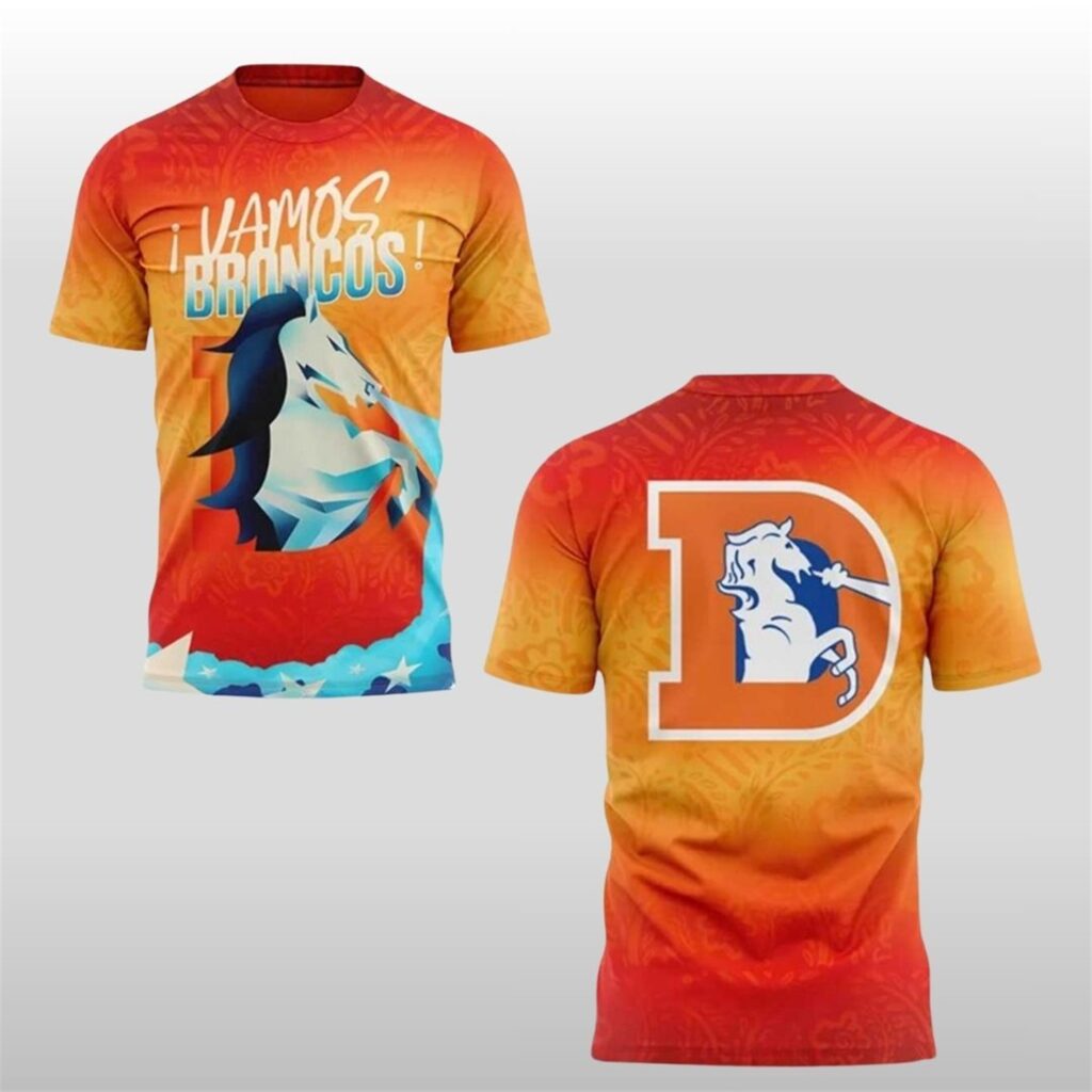 2025 Denver Broncos Vamos Broncos Shirt 6 2025 Denver Broncos Vamos Broncos Shirt