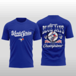 Blue Jays 2025 World Series Shirt