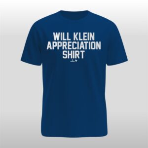 Will Klein Appreciation Shirt