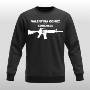 Valentina Gomez For Congress Sweatshirt
