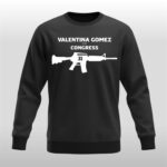 Valentina Gomez For Congress Sweatshirt