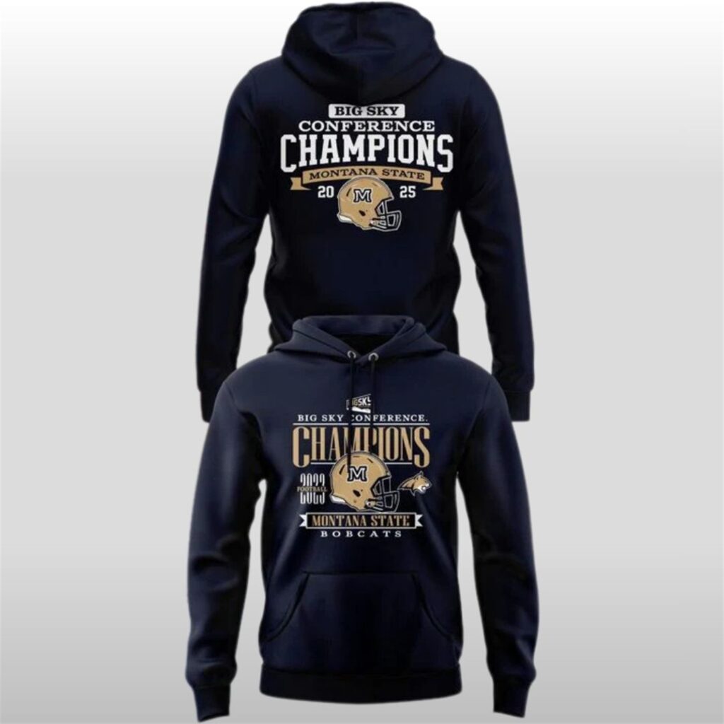 2025 Big Sky Conference Champions Montana State Football Hoodie 2 2025 Big Sky Conference Champions Montana State Football Hoodie