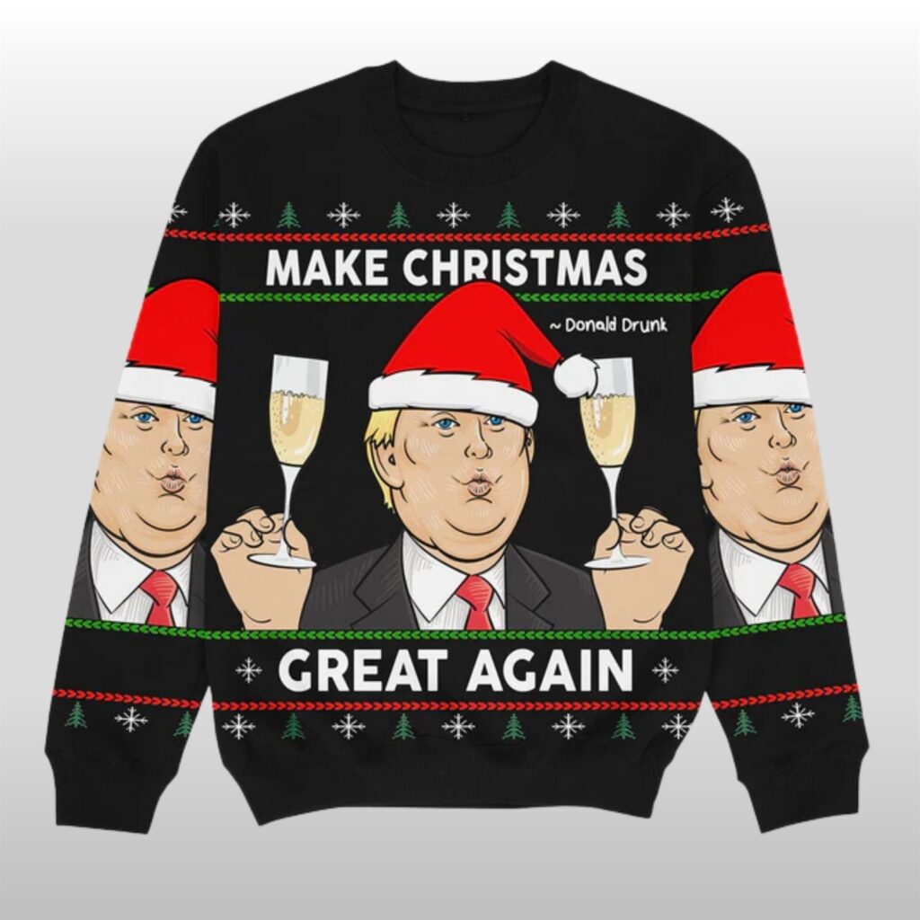 2025 Christmas Donald Drunk Make Christmas Great Again Ugly Sweater