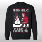 2025 Frank Walks In A Winter Wonderland Ugly Sweater