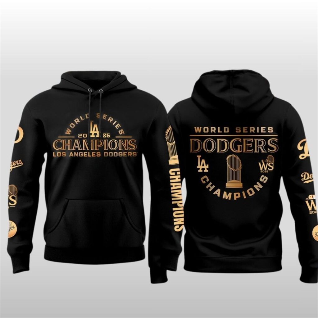 2025 World Series Dodgers Win Championships Hoodie