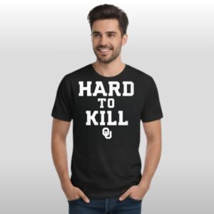 Oklahoma Sooners Hard To Kill Shirt