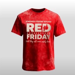 RED Fridays Until They All Come Safely Home Shirt