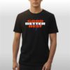 Chicago Bears Good Better Best 2025 Shirt