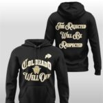 Colorado Buffaloes 2025 The Rejected Will Be Respected Hoodie
