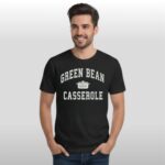 Green Bean Casserole Shirt