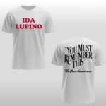Ida Lupino 10 Year Anniversary Shirt