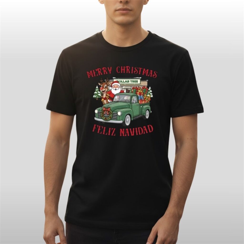 Merry Christmas Feliz Navidad Dollar Tree Vintage Truck Santa Shirt