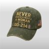Never Underestimate A Woman With A DD 214 Hat