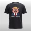Quiet Piggy Pig Trump Shirt