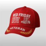 RED Fridays Remember Everyone Deployed Veteran Hat
