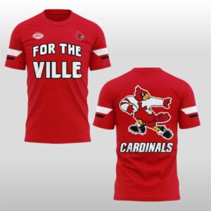 Louisville Cardinals 2025 For The Ville Shirt