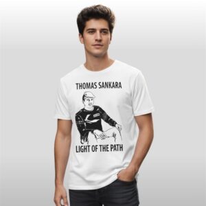 Manifest Thomas Sankara Light Of The Path Shirt