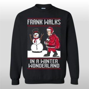 2025 Frank Walks In A Winter Wonderland Ugly Sweater
