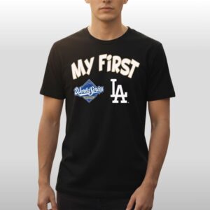 Dodgers 2025 World Series Champions My First Shirt