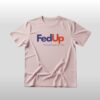 Anne Hathaway 2004 Fed Up Shirt