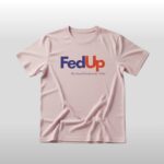 Anne Hathaway 2004 Fed Up Shirt