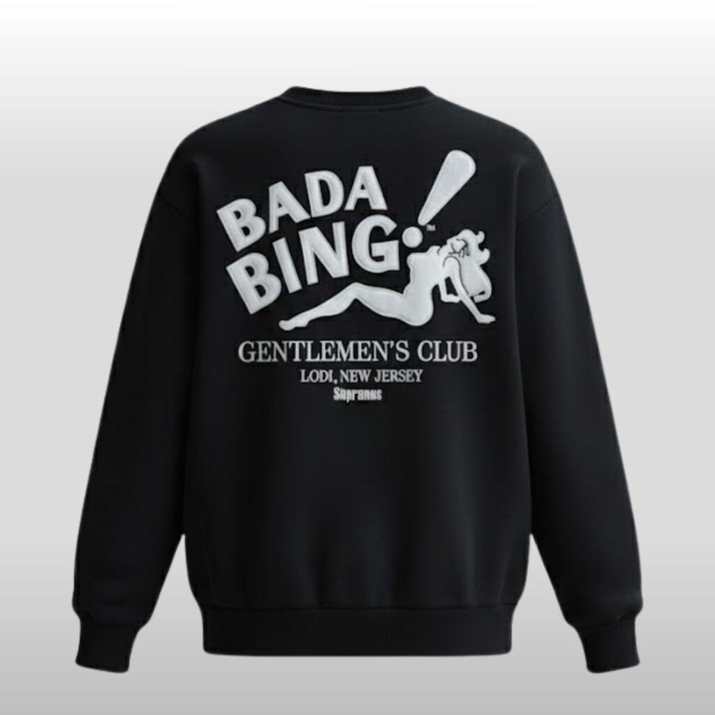 Bada Bing Gentlemen Club Lodi New Jersey Sweatshirt