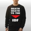 Death Death To The IDF Sweatshirt 2 Death Death To The IDF Sweatshirt