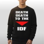 Death Death To The IDF Sweatshirt