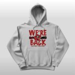 Georgia Bulldogs We're Back How 'bout Them Dawgs College Football Playoff 2025 Shirt