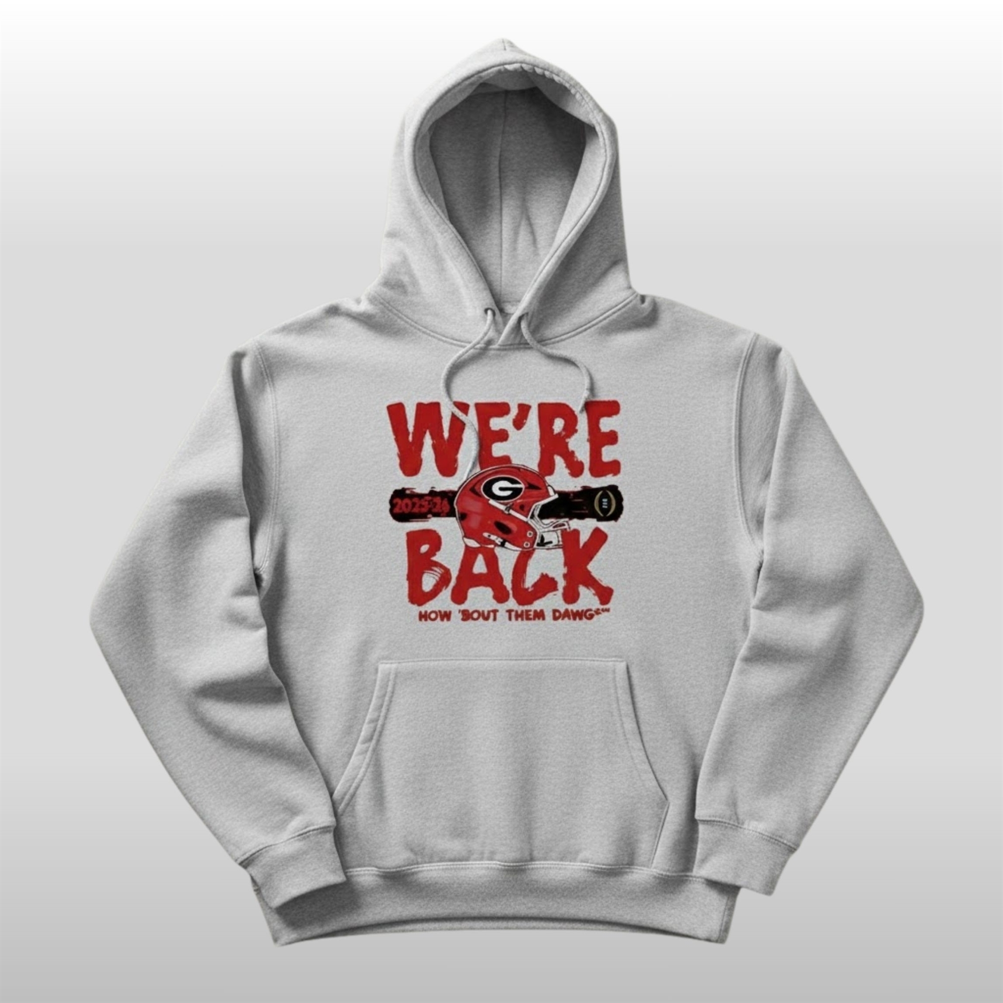 Georgia-Bulldogs-Were-Back-How-bout-Them-Dawgs-College-Football-Playoff-2025-Shirt Georgia Bulldogs We're Back How 'bout Them Dawgs College Football Playoff 2025 Shirt