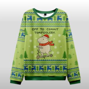 2025 Christmas Capybara Off To Commit Tomfoolery Ugly Sweater