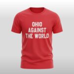 Ohio Against The World 2026 Shirt