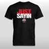 Ohio State Football Julian Sayin Just Sayin Shirt 3 Ohio State Football Julian Sayin Just Sayin Shirt