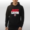 Ohio State Football Julian Sayin Just Sayin Shirt 3 Ohio State Football Julian Sayin Just Sayin Shirt 4 4
