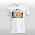 Taco Bell Give The Quesarito A Chance Shirt