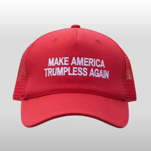 Make America Trumpless Again Hat