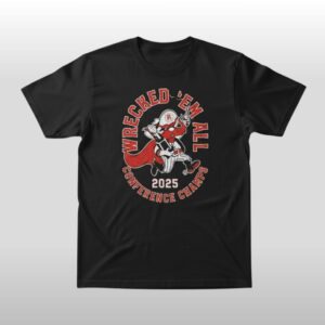 2025 Texas Tech Red Raiders Wrecked 'Em Conference Champs Shirt