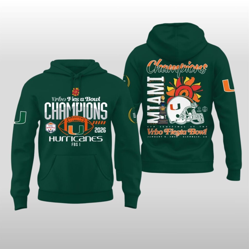2026 Miami Hurricanes College Football Playoff Fiesta Bowl Champions Hoodie