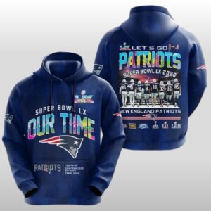 New England Patriots AFC Champions Bowl LX Our Time Hoodie Shirt
