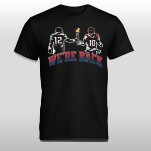 New England Patriots We're Back Shirt