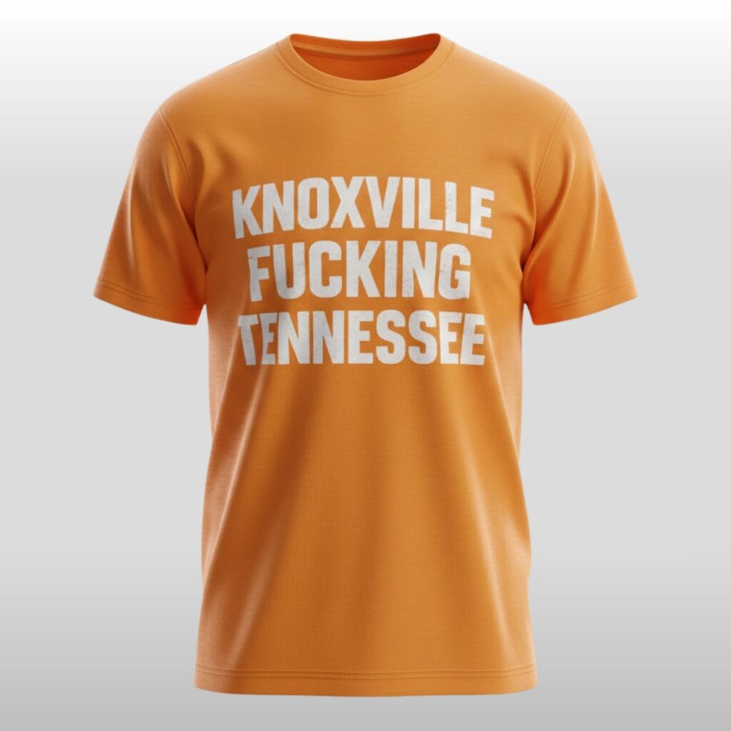 Knoxville Fucking Tennessee Shirt 2