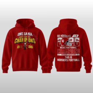 2026 Indiana Hoosiers National Champions This Is Hoosiers Football Hoodie Shirt