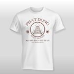 Phat Dong Really Fills You Up Always Delicious Shirt