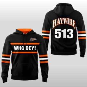 Cincinnati Bengals Who Dey Haywire 513 Hoodie Shirt