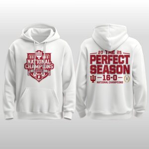 Indiana Hoosiers 2025 2026 National Champions Perfect Season Hoodie
