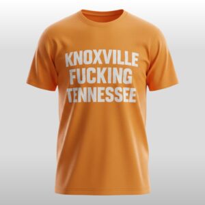 Knoxville Fucking Tennessee Shirt
