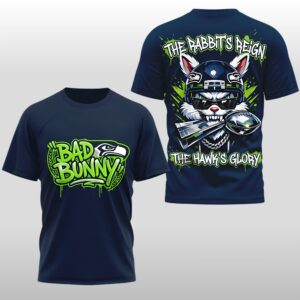 2026 Seattle Seahawks X Bad Bunny The Rabbits Reign The Hawk’s Glory Super Bowl LX Shirt