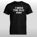 Kanye West I Need The Old Kim Shirt