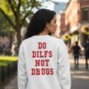 Lane Kiffin Do Dilfs Not Drugs Shirt 3