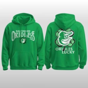 2026 Baltimore Orioles Happy St. Patrick’s Day Hoodie Shirt